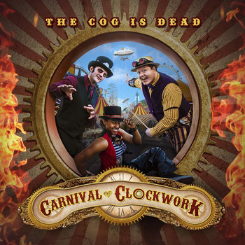 The Cog is Dead - Carnival of Clockwork