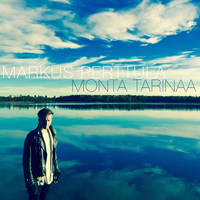 Markus Perttula - Monta tarinaa