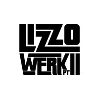 Lizzo - W.E.R.K., Pt. 2