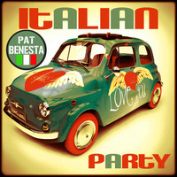 Pat Benesta - Italian Party