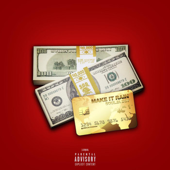 Soulja Boy - Make It Rain (Explicit)