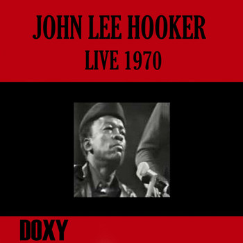 John Lee Hooker - Live 1970