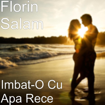Florin Salam - Imbat-O Cu Apa Rece