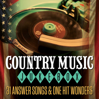 Various Artists - Country Music Jukebox - 31 Answer Songs & One Hit Wonders