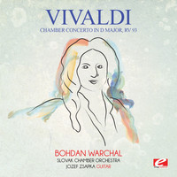 Antonio Vivaldi - Vivaldi: Chamber Concerto in D Major, RV 93 (Digitally Remastered)