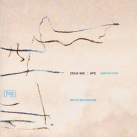 Célia Vaz, Ape - Ebb and Flow