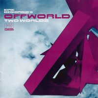 Kirk DeGiorgio's Offworld - Two Worlds