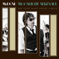 Mr. Bone - Moonlight Serenade (Jazzy Flavour Around American Songbook)