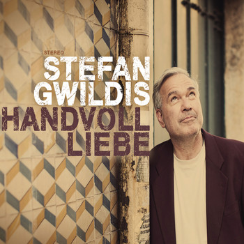 Stefan Gwildis - Handvoll Liebe