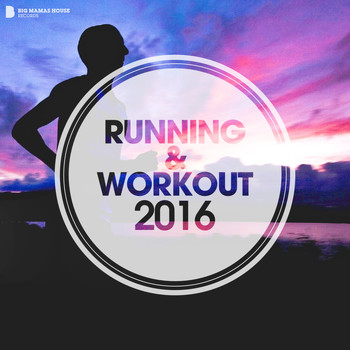 Various Artists - Running & Workout 2016 (Deluxe Version)