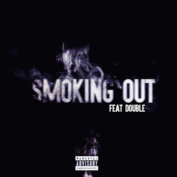 Double - Smoking Out (feat. Double)