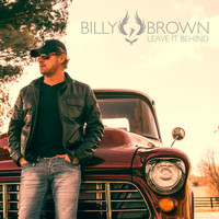 Billy Brown - Leave It Behind