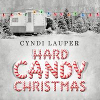Cyndi Lauper - Hard Candy Christmas