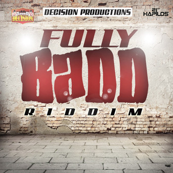 Various Artists - Fully Bad Riddim