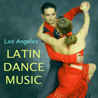 Los Angeles - Latin Dance Music
