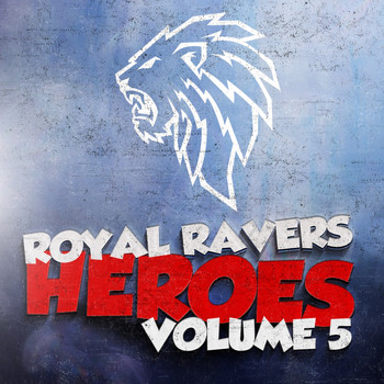 Various Artists - Royal Ravers Heroes, Vol. 5