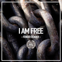 Fender Bender - I Am Free