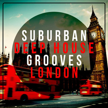 Various Artists - Suburban Deep House Grooves London
