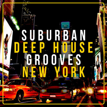 Various Artists - Suburban Deep House Grooves New York