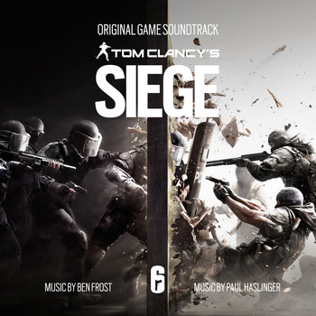Ben Frost, Paul Haslinger - Tom Clancy's Siege (Original Game Soundtrack)