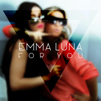 Emma Luna - For You