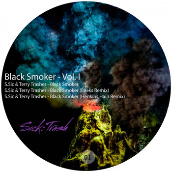 S.sic & Terry Trasher - Black Smoker, Vol. I