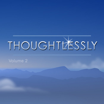 Various Artists - Thoughtlessly, Vol. 2