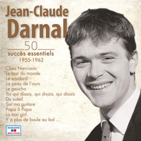 Jean-Claude Darnal - 50 succès essentiels 1955-1962