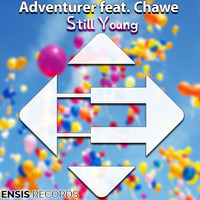 Adventurer feat. Chawe - Still Young