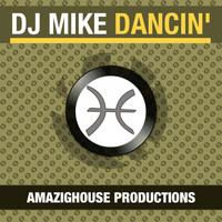 DJ Mike - Dancin'