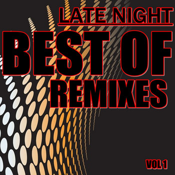 Various Artists - Late Night Best of Remixes, Vol. 1