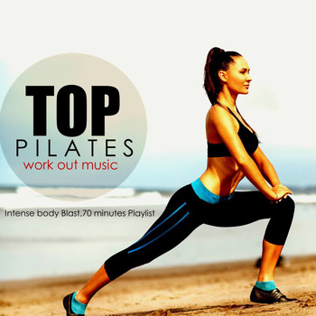 Various Artists - Top Pilates Workout Music: Intense Body Blast