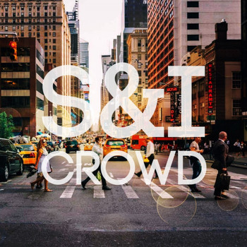 S&I - Crowd