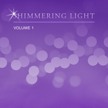 Various Artists - Shimmering Light, Vol. 1