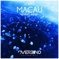 Hokima - Macau (Revero Remix)