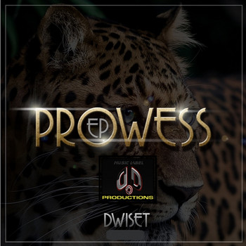 Dwiset - Prowess