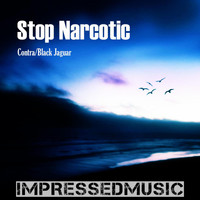 Stop Narcotic - Contra / Black Jaguar