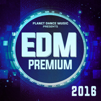 Various Artists - EDM Premium 2016