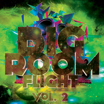 Various Artists - Bigroom Flight, Vol. 2