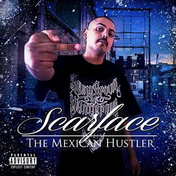 Scarface - Mexican Hustle