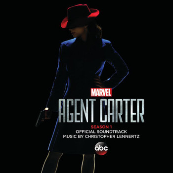 Christopher Lennertz - Marvel's Agent Carter: Season 1 (Original Television Soundtrack)
