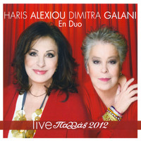 Haris Alexiou, Dimitra Galani - Pallas 2012 - Live