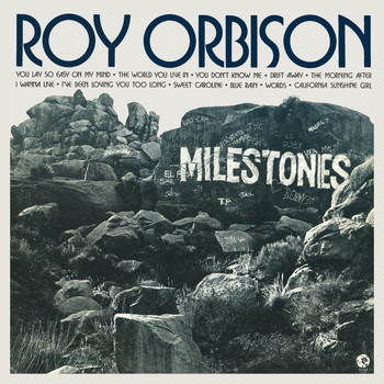 Roy Orbison - Milestones (Remastered)
