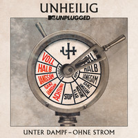 Unheilig - MTV Unplugged "Unter Dampf – Ohne Strom"
