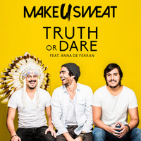 Make U Sweat - Truth Or Dare