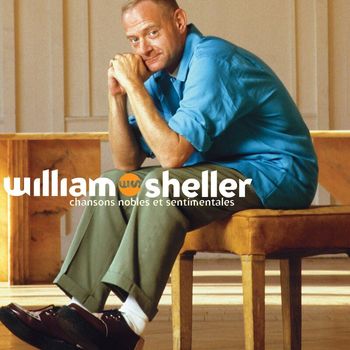 William Sheller - Chansons nobles et sentimentales