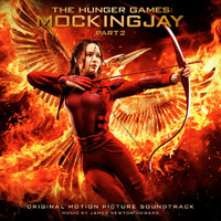 James Newton Howard - The Hunger Games: Mockingjay, Part 2 (Original Motion Picture Soundtrack)