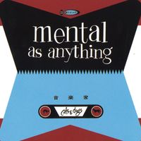 Mental As Anything - Cats & Dogs