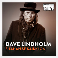 Dave Lindholm - Sitähän Se Kaikki On (TV-ohjelmasta SuomiLOVE)