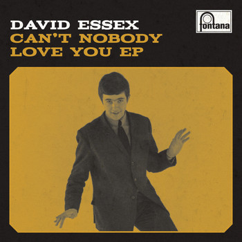David Essex - Can't Nobody Love You EP